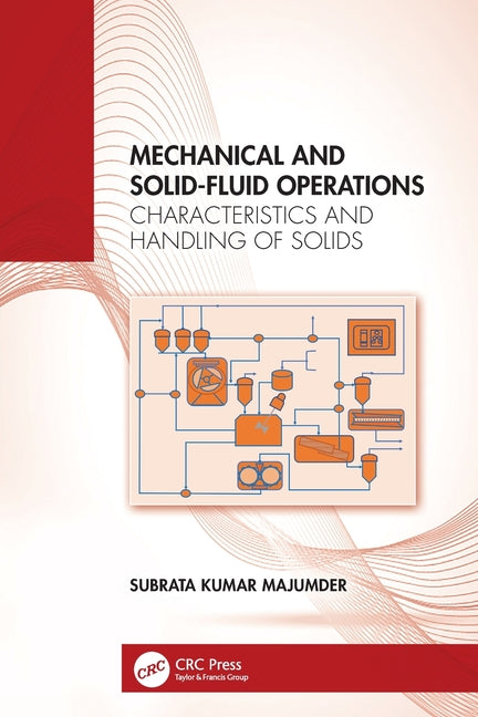Mechanical and Solid-Fluid Operations: Characteristics and Handling of Solids