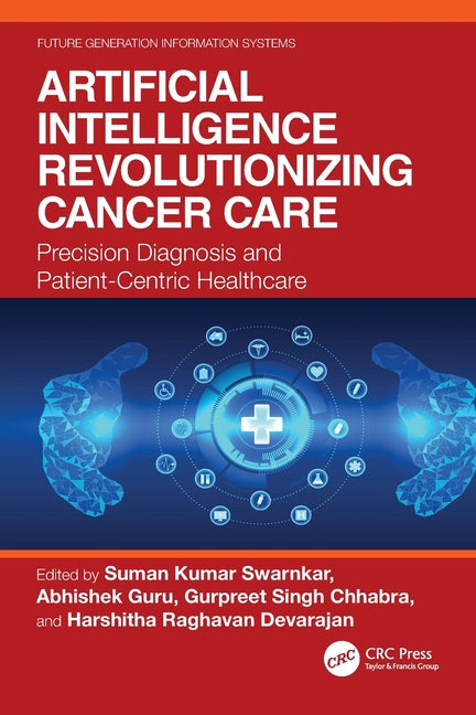 Artificial Intelligence Revolutionizing Cancer Care: Precision Diagnosis and Patient-Centric Healthcare
