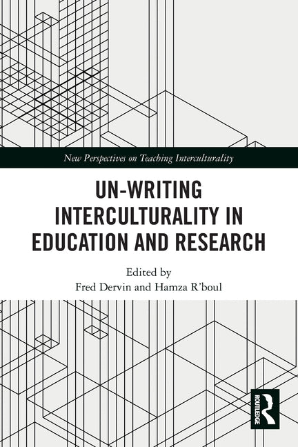 Un-writing Interculturality in Education and Research