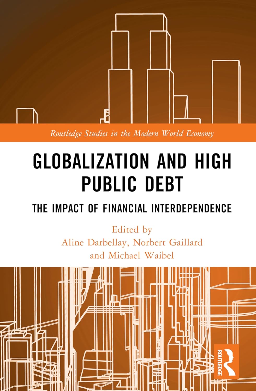 Globalization and High Public Debt: The Impact of Financial Interdependence