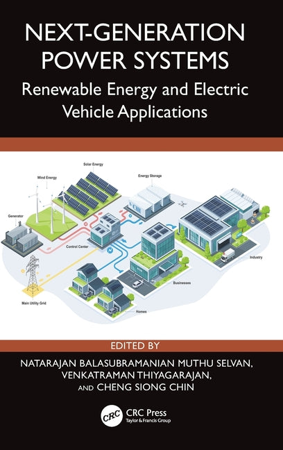 Next-Generation Power Systems: Renewable Energy and Electric Vehicle Applications