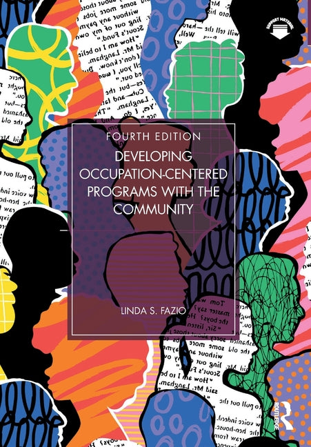 Developing Occupation-Centered Programs with the Community