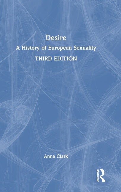 Desire: A History of European Sexuality