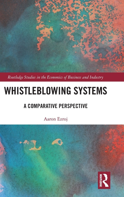 Whistleblowing Systems: A Comparative Perspective