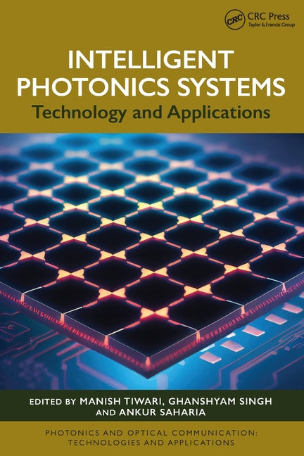 Intelligent Photonics Systems: Technology and Applications