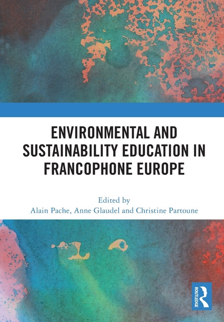 Environmental and Sustainability Education in Francophone Europe