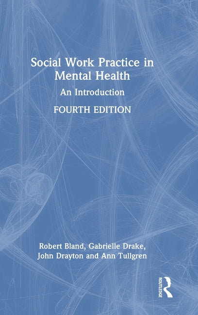 Social Work Practice in Mental Health: An Introduction