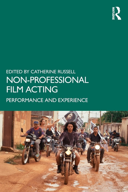 Non-Professional Film Acting: Performance and Experience
