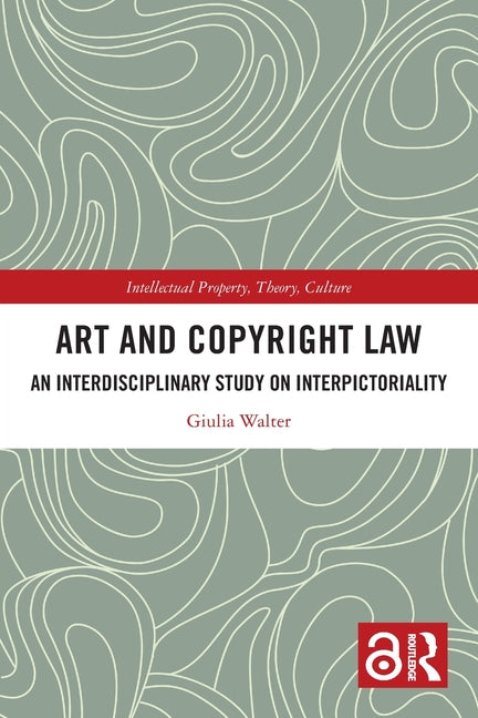 Art and Copyright Law: An Interdisciplinary Study on Interpictoriality