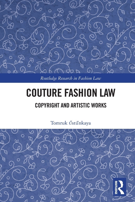 Couture Fashion Law: Copyright and Artistic Works