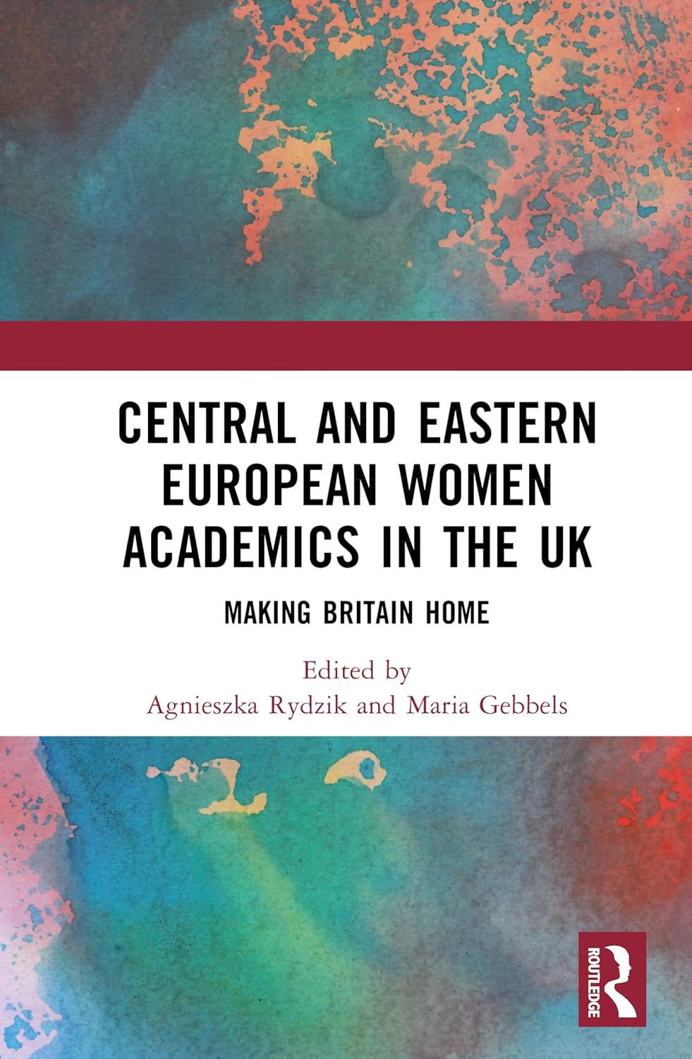 Central and Eastern European Women Academics in the UK: Making Britain Home