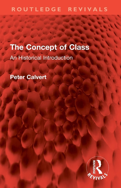 The Concept of Class: An Historical Introduction
