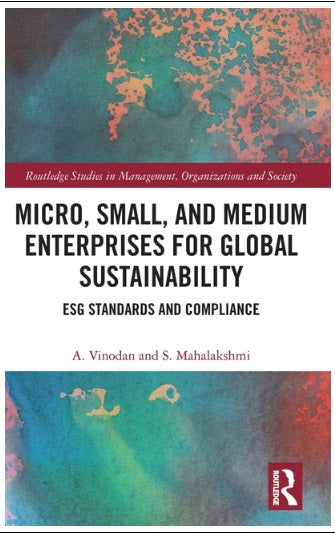 Micro, Small, and Medium Enterprises for Global Sustainability: ESG Standards and Compliance