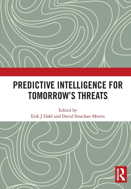Predictive Intelligence for Tomorrow's Threats