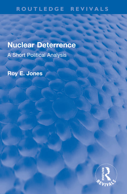 Nuclear Deterrence: A Short Political Analysis