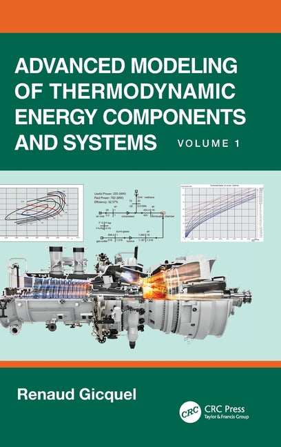Advanced Modeling of Thermodynamic Energy Components and Systems