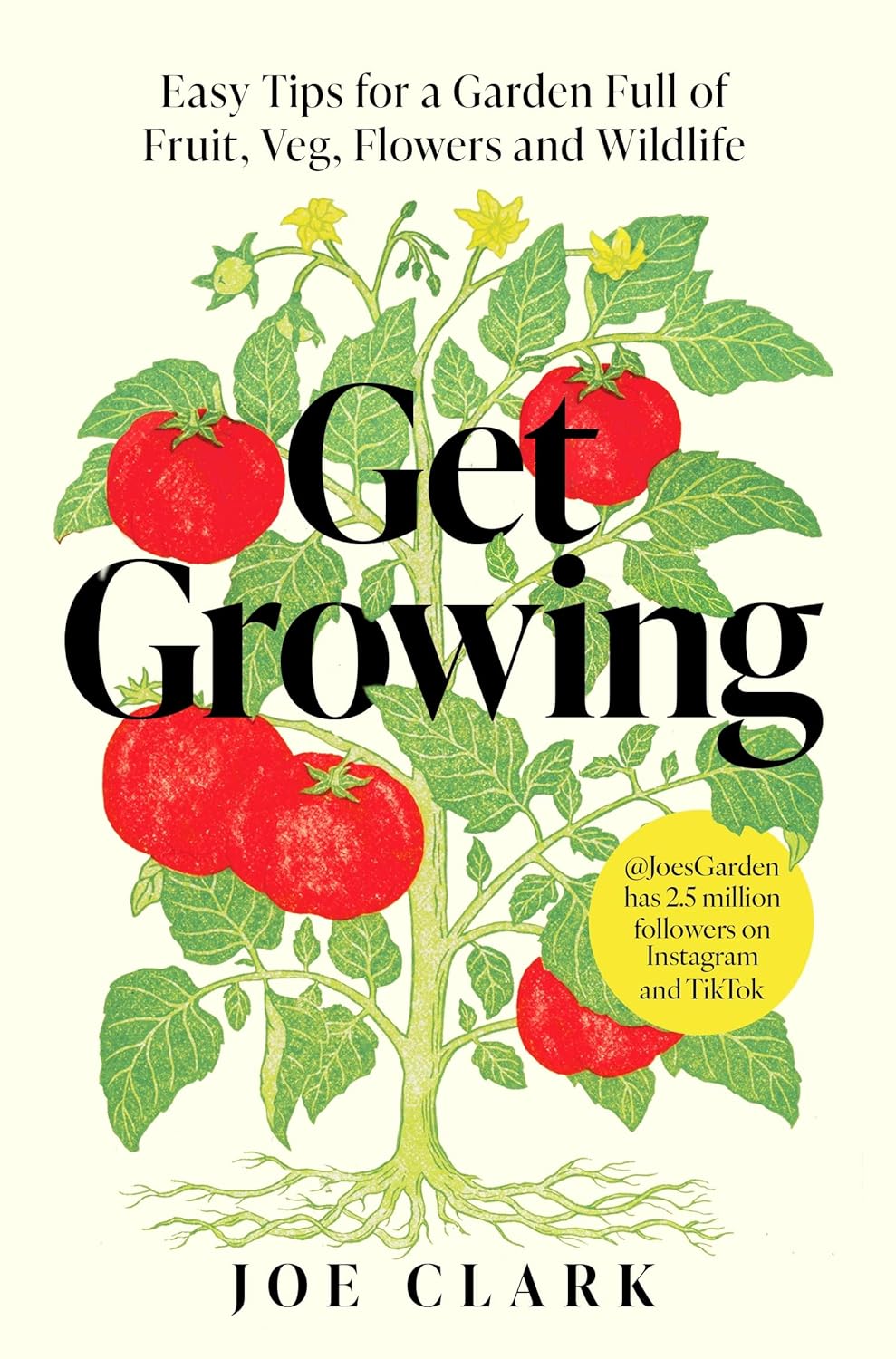 Get Growing: Grow Your Own, Save Money and Help the Planet