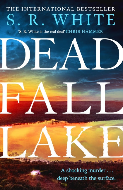 Dead Fall Lake: A Stunning New Crime Thriller from the International Bestselling Author
