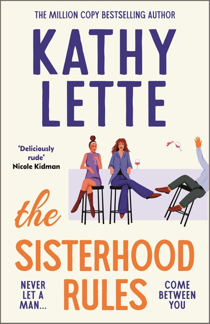 The Sisterhood Rules: The Hilarious New Novel from the Million Copy Bestselling Author