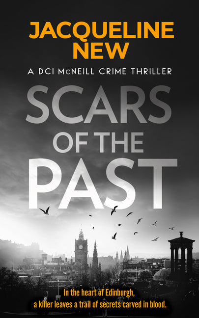 Scars of the Past: A Gripping Scottish Crime Thriller