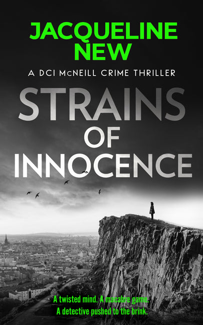 Strains of Innocence: A Gripping Scottish Crime Thriller with Twists