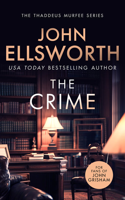The Crime: A Page-Turning Legal Thriller