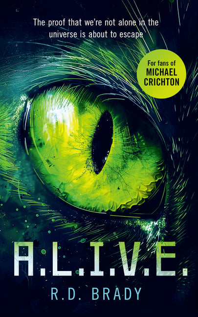 A.L.I.V.E.: A Riveting Science Fiction Thriller Where an Alien Experiment Turns Deadly