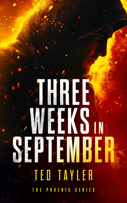 Three Weeks in September: The Phoenix Series - Book 10