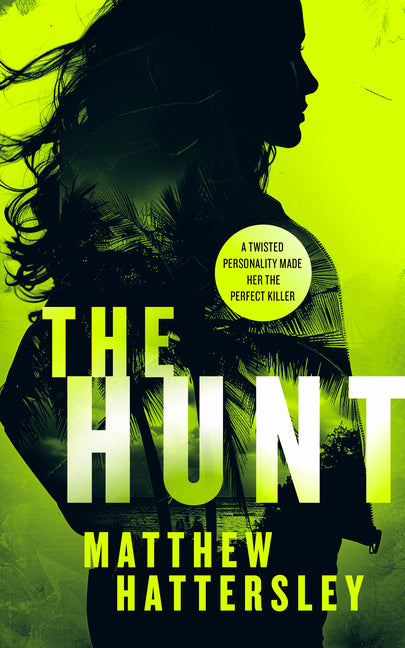 The Hunt: A Page-Turning Thriller