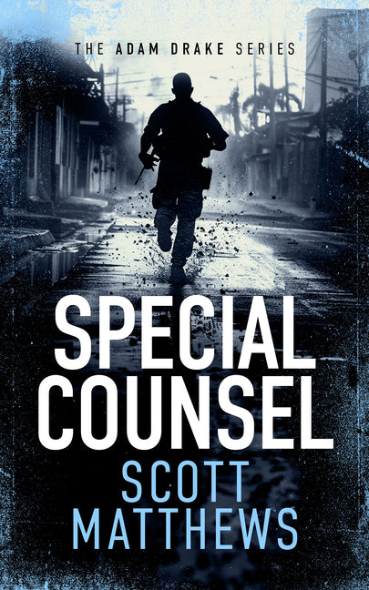Special Counsel: An Adam Drake Novel