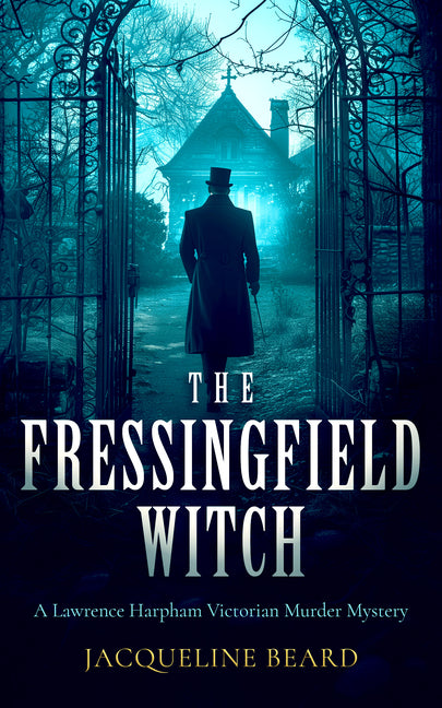 The Fressingfield Witch: A Gripping and Sinister Victorian Murder Mystery with a Twist