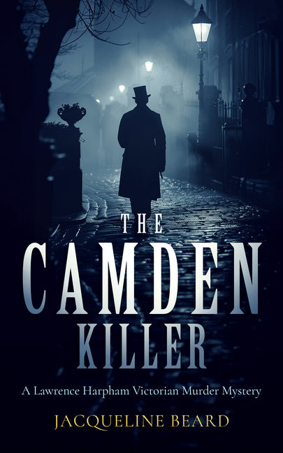 The Camden Killer: A Page-Turning Victorian Murder-Mystery with a Twist That Will Keep You Guessing