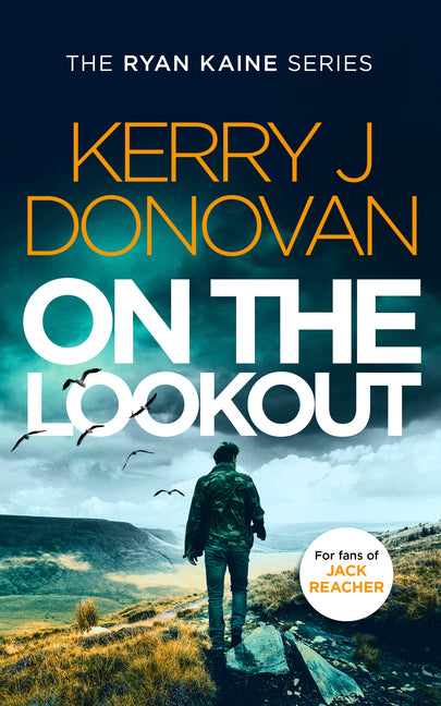 On the Lookout: Book 10 in the Ryan Kaine Series