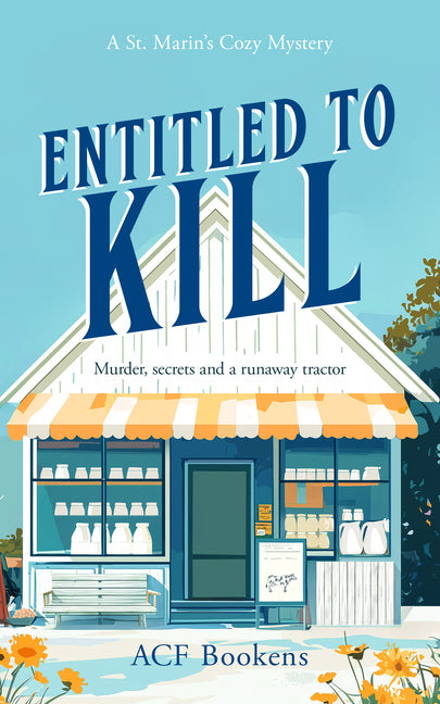 Entitled to Kill: A Cozy Mystery Adventure
