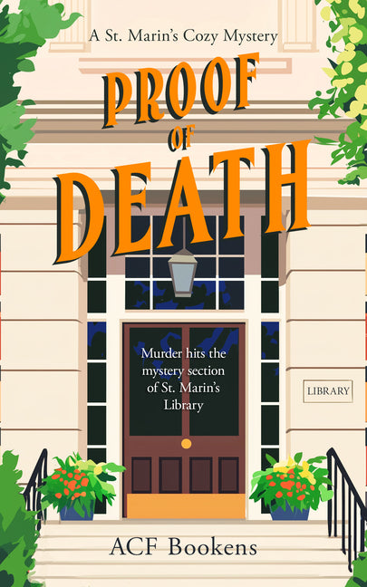 Proof of Death: A Cozy Mystery Adventure