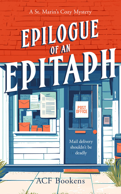 Epilogue of an Epitaph: A Cozy Mystery Adventure