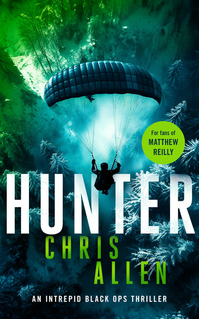 Hunter: The Alex Morgan Interpol Spy Thriller Series