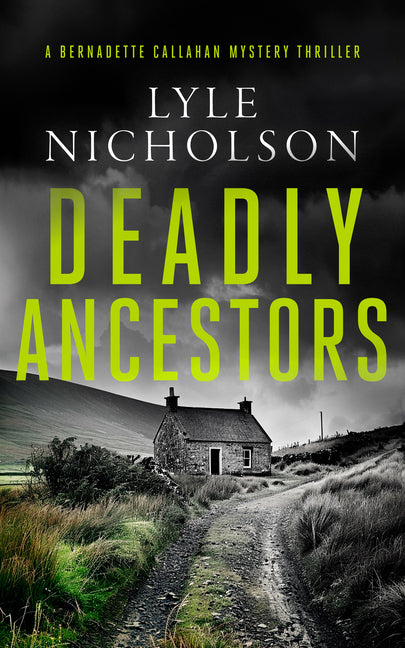 Deadly Ancestors: A Female Detective Mystery