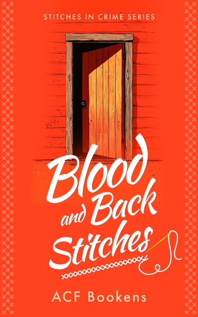 Blood and Back Stitches