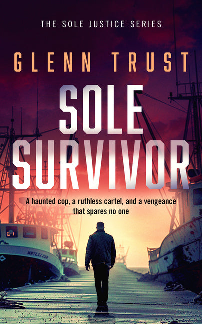 Sole Survivor: A Gripping Crime Thriller