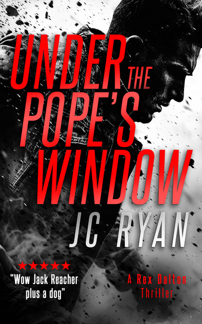 Under the Pope's Windows: A Rex Dalton Thriller