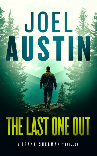 The Last One Out: A Military Thriller Where the Rescue Leads Straight Into Hell