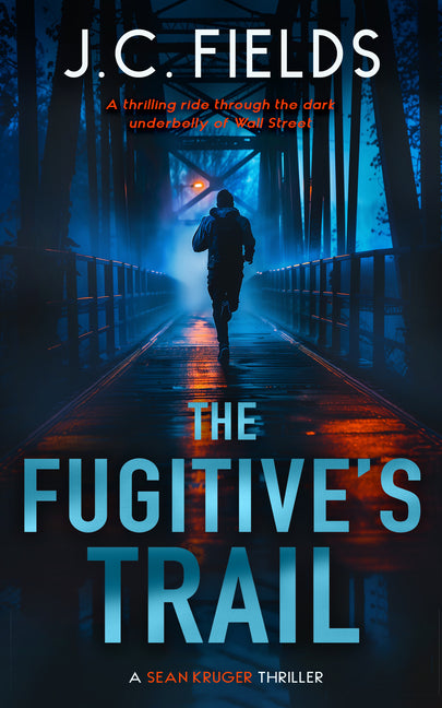 The Fugitive's Trail: An FBI Mystery Thriller