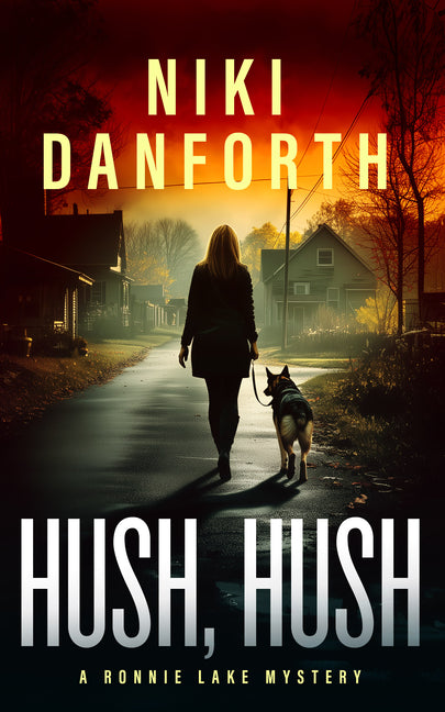 Hush, Hush: A Page-Turning Mystery Series