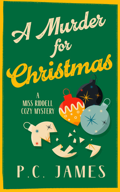 A Murder for Christmas: A Christmas Historical Cozy Mystery of Fraud, Murder, and Holiday Intrigue