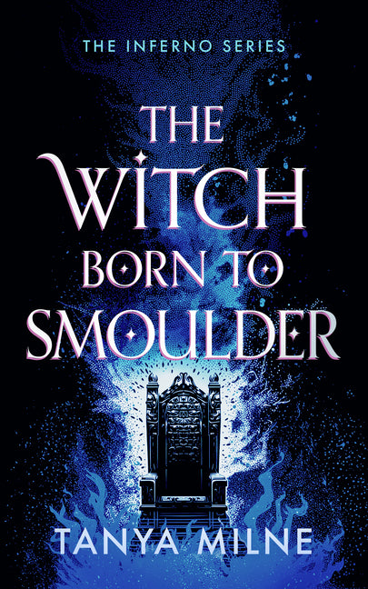 The Witch Born to Smoulder