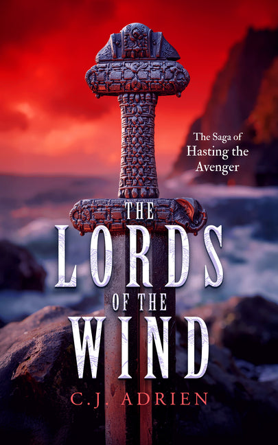 The Lords of the Wind: A Historical Novel of the Viking Age