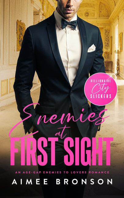 Enemies at First Sight: An Age-Gap Enemies to Lovers Romance