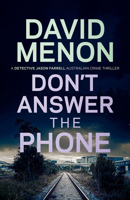 Don't Answer the Phone: A Detective Jason Farrell Australian Crime Thriller