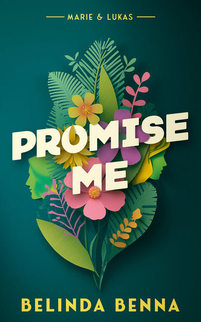 Promise Me: An Emotional Story of Self-Discovery